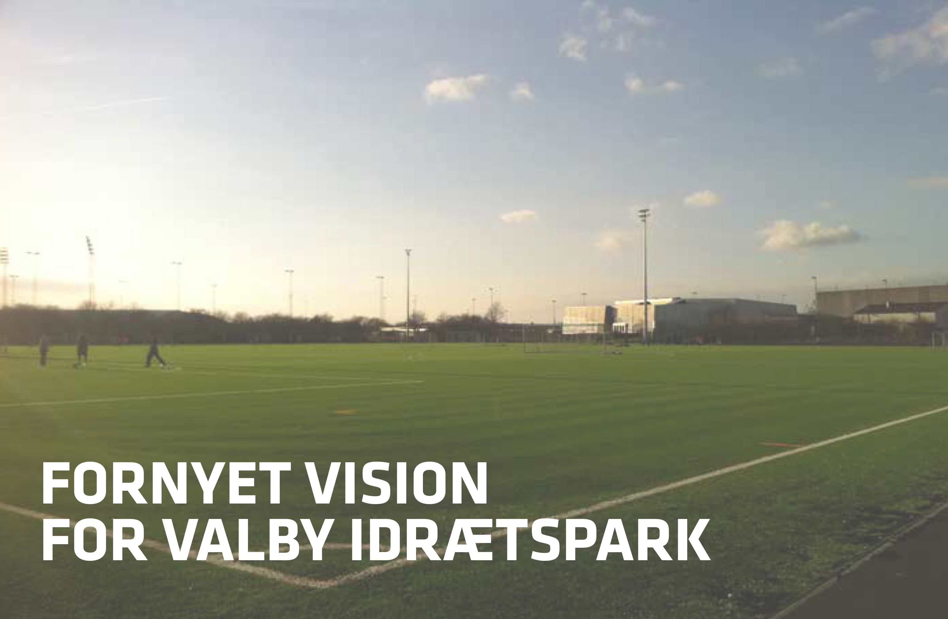 Fornyet vision for Valby Idrætspark-1